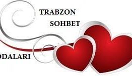 Trabzon Sohbet Odaları